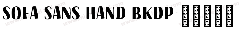 Sofa Sans Hand BkDP字体转换